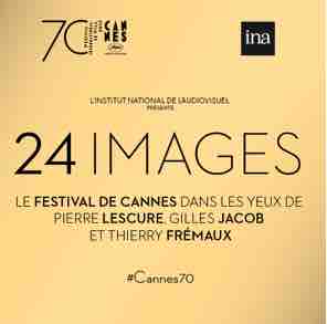 L’Institut national de l’audioviseul célèbre le 70ème Festival de Cannes avec l’exposition photographique «24 images» et son appli associée
